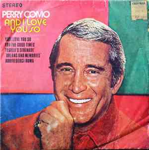 Perry Como - And I Love You So