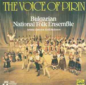 Pirin Ensemble, Kiril Stefanov - The Voice Of Pirin (Bulgarian National Fol ...