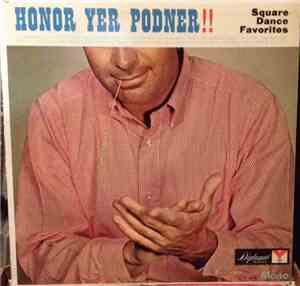 Robert Treyz And His Acton Promenders - Honor Yer Podner! (Square Dance Fav ...