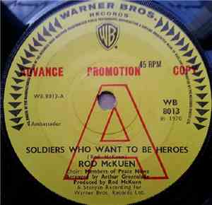 Rod McKuen - Soldiers Who Want To Be Heroes