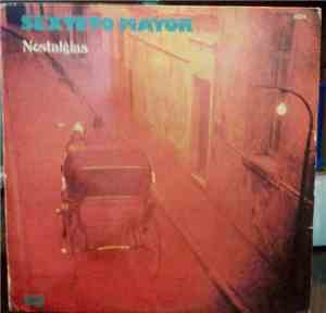 Sexteto Mayor - Nostalgias