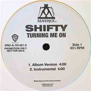 Shifty - Turning Me On