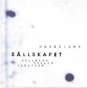 Sällskapet - Nordlicht