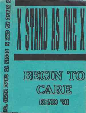 Stand As One  - Begin To Care Demo '91