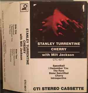 Stanley Turrentine With Milt Jackson - Cherry