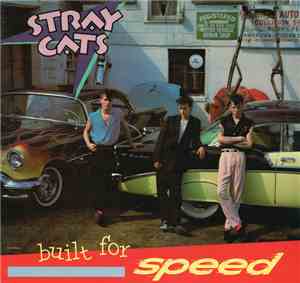 Stray Cats - Built For Speed