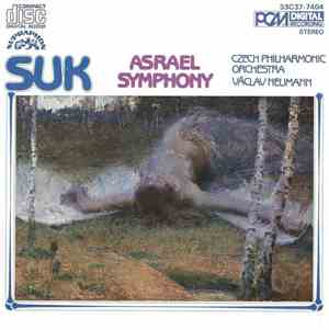 Suk, Czech Philharmonic Orchestra, Václav Neumann - Asrael Symphony