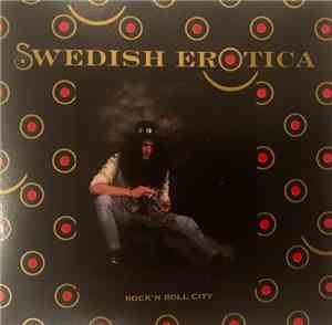 Swedish Erotica - Rock'n Roll City