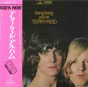 Terry Reid - Bang, Bang You're Terry Reid