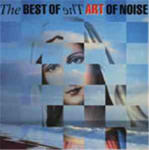 The Art Of Noise - The Best Of  The Art Of Noise