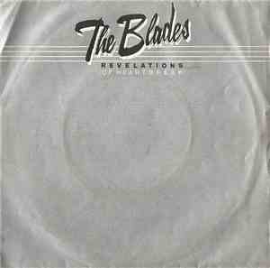 The Blades - Revelations Of Heartbreak
