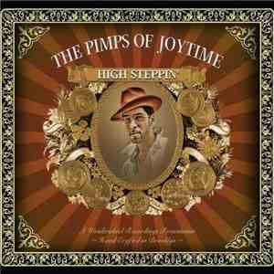 The Pimps of Joytime - High Steppin