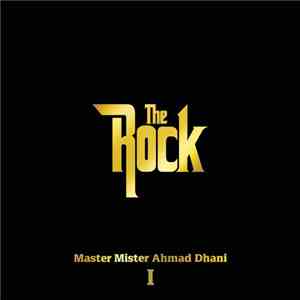 The Rock  - Master Mister Ahmad Dhani