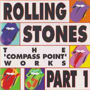 The Rolling Stones - The 'Compass Point' Works Part 1
