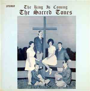 The Sacred Tones - The King Is Coming