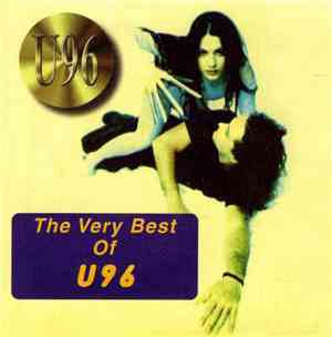 U 96 - The Very Best Of U96
