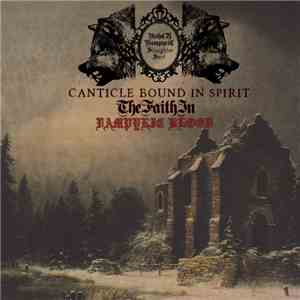 Unholy Vampyric Slaughter Sect - Canticle Bound In Spirit - The Faith In Va ...