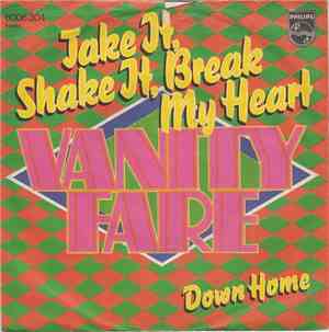 Vanity Fare - Take It, Shake It, Break My Heart