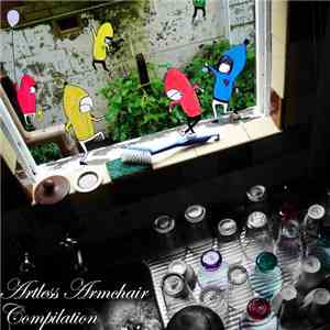 Various - Artless Armchair Compilation