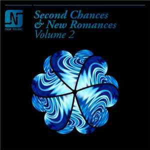 Various - Second Chances & New Romances (Volume 2)