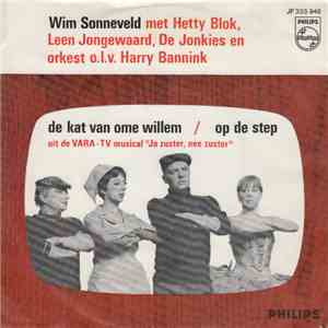 Wim Sonneveld Met Hetty Blok, Leen Jongewaard, De Jonkies En Orkest o.l.v.  ...