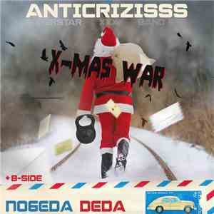 Anticrizisss Superstar XXX Band 666 - X-Mas War