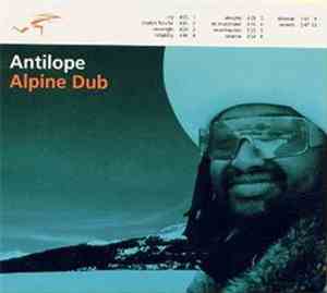 Antilope - Alpine Dub