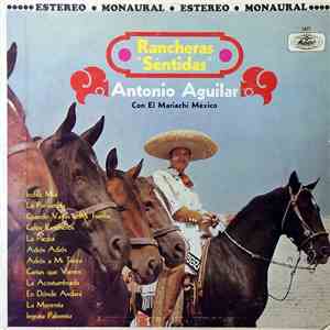 Antonio Aguilar Con El Mariachi Mexico - Rancheras 