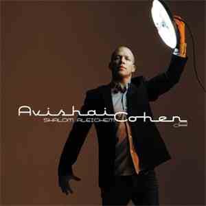 Avishai Cohen - Shalom Aleichem