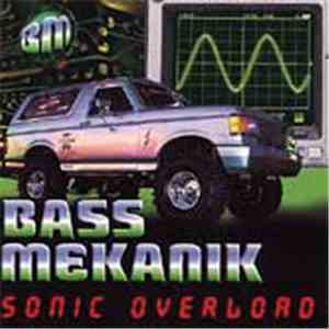 Bass Mekanik - Sonic Overload