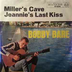 Bobby Bare - Miller's Cave / Jeannie's Last Kiss