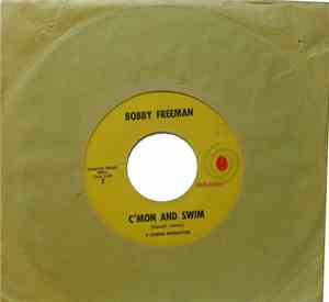 Bobby Freeman - C'mon And Swim