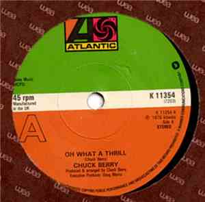 Chuck Berry - Oh What A Thrill