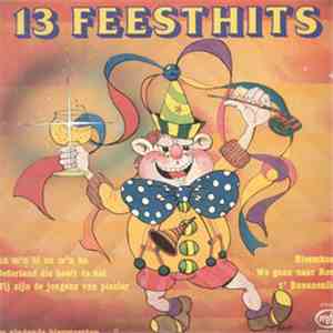 De Zingende Bierworsten - 13 Feesthits