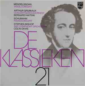 Felix Mendelssohn Bartholdy, Robert Schumann - Arthur Grumiaux, Concertgebo ...