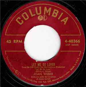 Joan Weber - Let Me Go Lover / Marionette