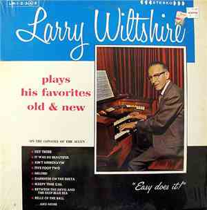 Larry Wiltshire - Easy Does It