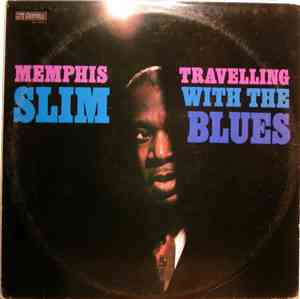 Memphis Slim - Travelling With The Blues