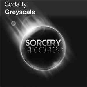 Sodality  - Greyscale