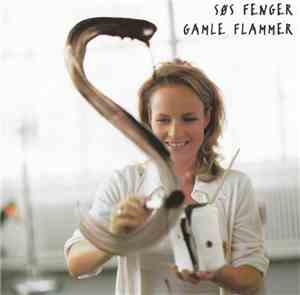 Søs Fenger - Gamle Flammer