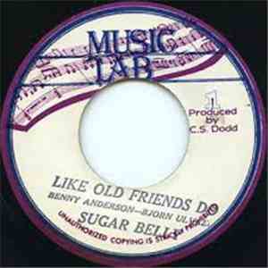 Sugar Belly - Like Old Friends Do / Old Friends Version
