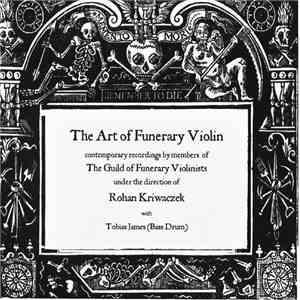 The Guild Of Funerary Violinists - The Art Of Funerary Violin