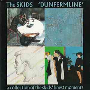 The Skids - Dunfermline