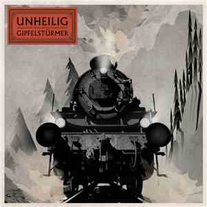 Unheilig - Gipfelstürmer
