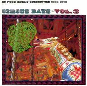 Various - Circus Days Vol. 3 (UK Psychedelic Obscurities 1966-1970)