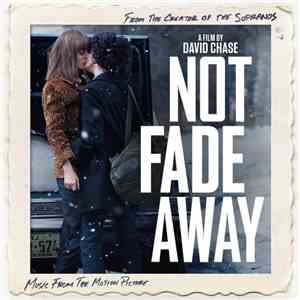 Various - Not Fade Away (Music From The Motion Picture)