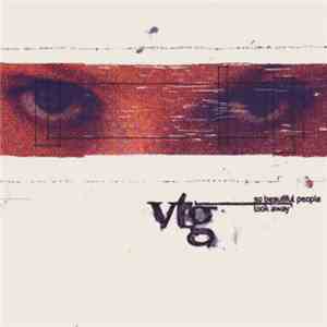 VTG - So Beautiful People Look Away