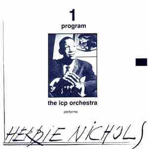 ICP Orchestra - Two Programs: The Icp Orchestra Performs Nichols - Monk