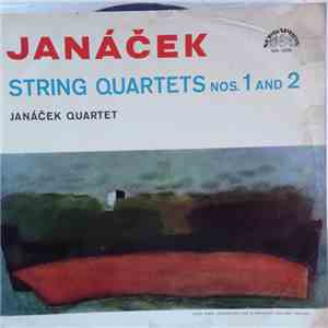 Janáček, Janáček Quartet - String Quartets Nos. 1 And 2