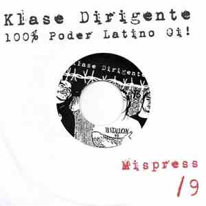 Klase Dirigente - 100% Poder Latino Oi!